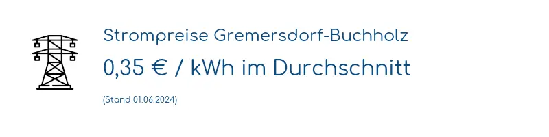 Strompreis in Gremersdorf-Buchholz